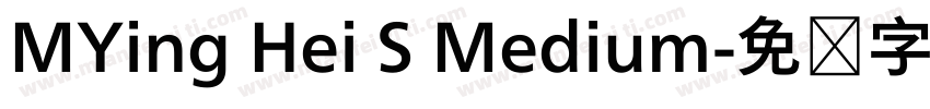 MYing Hei S Medium字体转换